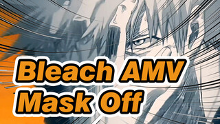 [Bleach AMV] MASK OFF