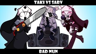 Bad Nun But Sarvente Vs Taki | Friday Night Funkin'