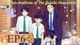 The Yuzuki Family’s Four Sons Episode 6