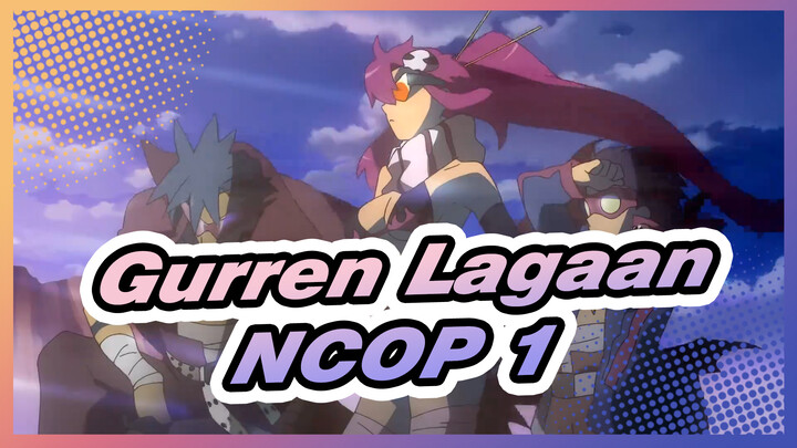 [Tengen Toppa Gurren Lagann] NCOP 1_F