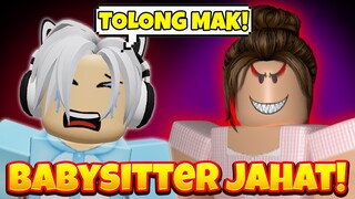 Babysitter Ku Ternyata Diam-Diam JAHAT! | Roblox Babysitter Story