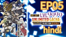 My Gift Lvl 9999 Unlimited Gacha S01 EP05 HINDI DUBBED UNOFFICIAL
