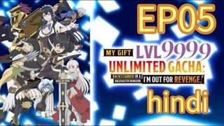 My Gift Lvl 9999 Unlimited Gacha S01 EP05 HINDI DUBBED UNOFFICIAL