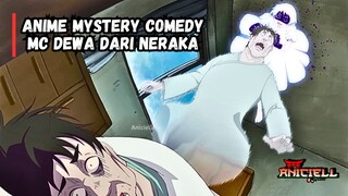 MC Dewa Miskin dari neraka Pemburu Arwah jahat -rekomendasi Anime