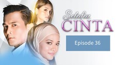 Selafaz Cinta Episode 36