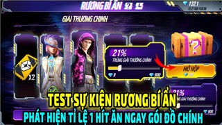 Test Sự Kiện Rương Bí Ẩn Phát Hiện Tỉ Lệ Dễ Ra Vật Phẩm Chính || Free Fire