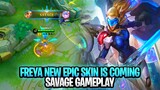 Freya Epic S.A.B.E.R Skin Is Coming Savage Gameplay | Mobile Legends: Bang Bang