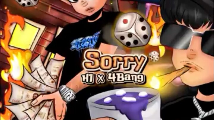 Sorry (H1 x 4bang)