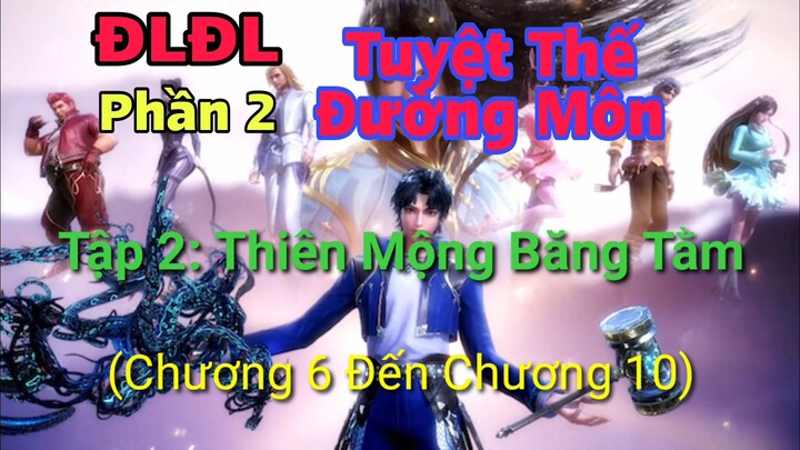 Truyện Đấu La Đại Lục Phần 2 Tuyệt Thế Đường Môn Tập 2 Thiên Mộng Băng Tầm #truyệnaudio