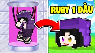 Nếu Noob Ruby Chỉ Còn " 1 CÁI ĐẦU " Trong Minecraft ?