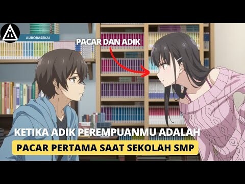 Ketika Pacar Pas Smp Jadi Adik Kalian | Alur Cerita Anime Mamahaha no Tsurego ga Motokano datta