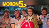MORON 5.2: The Transformation (Full Movie)
