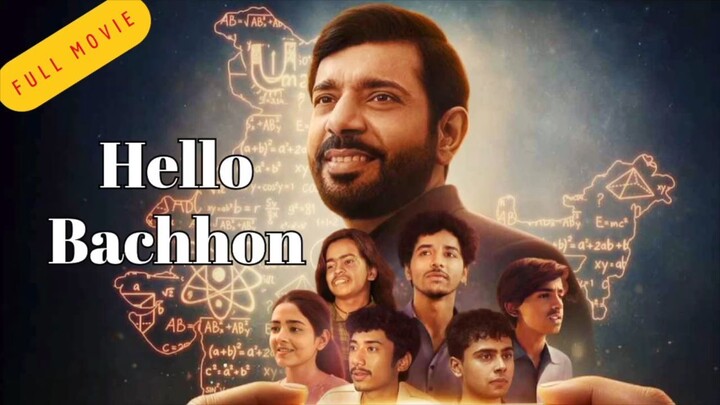 Hello Bachhon Full Movie Review & Facts Explained | Hello Bachhon