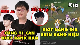 TIN NÓNG 689: Keria gọi SofM là "best jungle" - Riot nâng giá skin hàng hiệu, TheShy Akshan 22 xác