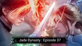 Jade Dynasty Season 2 Episode 11 ( 37 ) [ Sub Indonesia ]