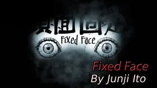"Junji Ito's Fixed Face" Animated Horror Manga Story Dub and Narration