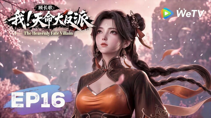 The Heavenly Fate Villain Episode 16 Sub Indo