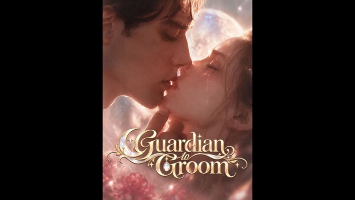 Guardian to Groom