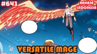 Versatile Mage | #641 | SUB INDO |