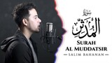 SALIM BAHANAN || SURAT AL MUDDATSTSIR