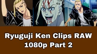 Ryuguji Ken Clips RAW 1080p Part 2
