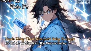 Xuyên Không Thanh Niên Lười Biếng Tu Luyện Chỉ Biết Ăn Và Nằm Bị Cả Môn Phái Coi Thường P94