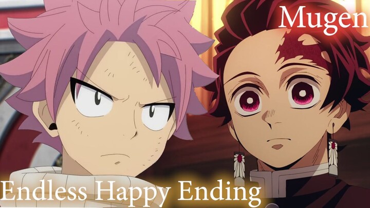 [Mashup] AMV Mugen X Endless Happy Ending | Kimetsu No Yaiba X Fairy Tail