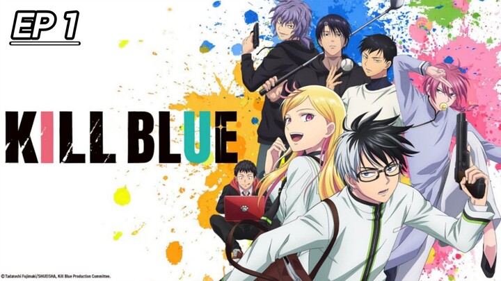 KILL BLUE Episode 1 Hindi dubbed