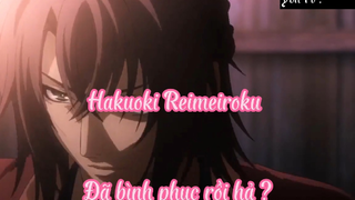 Hakuoki Reimeiroku _Tập 1- Đã bình phục rồi hả ?