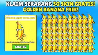 AKU BAGI-BAGI SKIN GRATIS GOLDEN BANANA BUAT KALIAN! AYO KLAIM SEGERA! - Stumble Guys