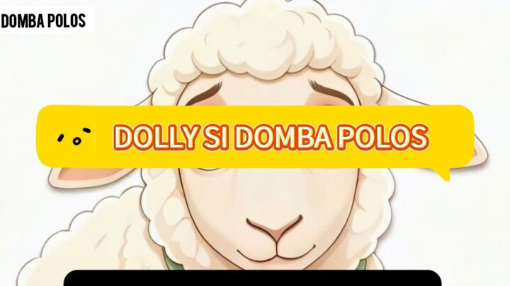 DOLLY SI DOMBA POLOS