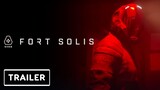 Fort Solis - Gameplay Trailer | Summer Game Fest 2022