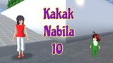 Kakak Nabila 10 | Drama Sakura School Simulator