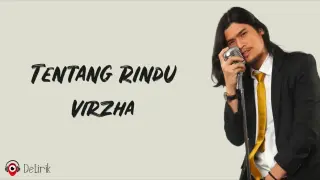 Tentang Rindu - Virzha (Lirik Lagu)
