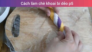 Cách làm chè khoai bí dẻo p5