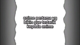 anime pertama aku🗿