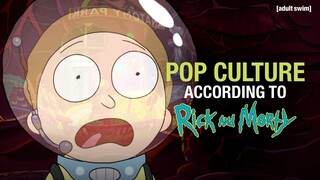 Pop Culture According to Rick and Morty | Rick and Morty | Adult Swim