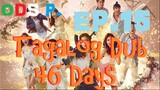 FINAL 46 Days Episode 15 TAGALOG DUB