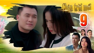 CHÂN TRỜI MỚI TẬP 9 | Phim truyện Việt Nam mới nhất 2025 | Phim tình cảm Việt Nam | THVL Phim