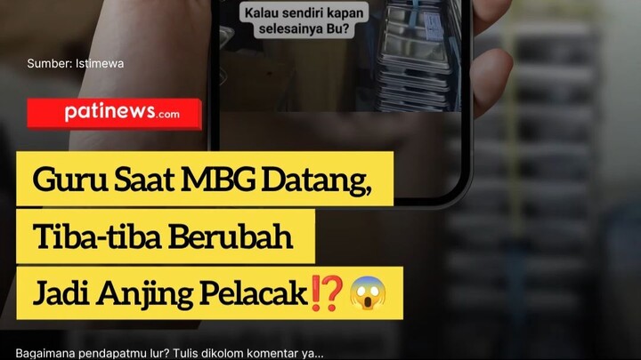 Guru Saat MBG Datang, Tiba-tiba Berubah Jadi Anjing Pelacak⁉️😱
