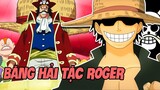 Tổng Hợp Các Thành Viên Của Băng Hải Tặc Huyền Thoại Roger | One Piece