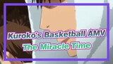 [Kuroko's Basketball AMV] Collision With The Miracle Time