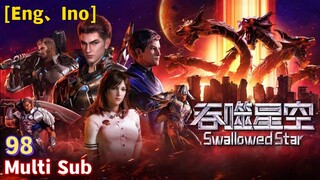 Trailer【吞噬星空】| Swallowed Star | EP 98