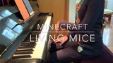 [Music]Playing <Living Mice> with piano|Minecraft