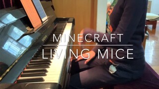 【钢琴/高还原】Minecraft我的世界BGM Living Mice