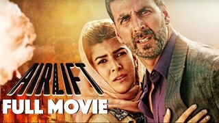 Airlift Hindi 480p