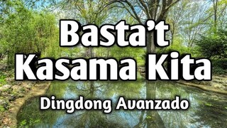 BASATA'T KASAMA KITA - Dingdong Avanzado (KARAOKE VERSION)