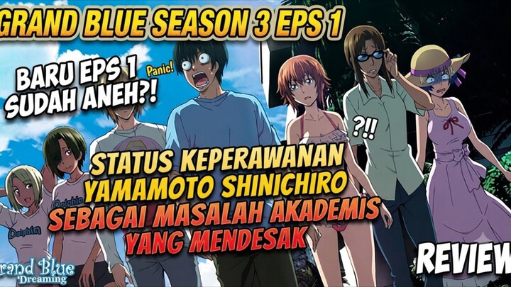 Grand Blue Season 3 Eps 1 (2026)