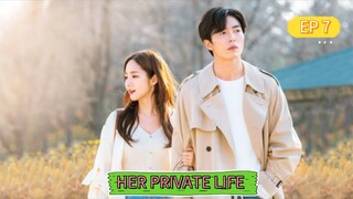 HER PRIVATE LIFE EPISODE 7 TAGALOG DUBBED