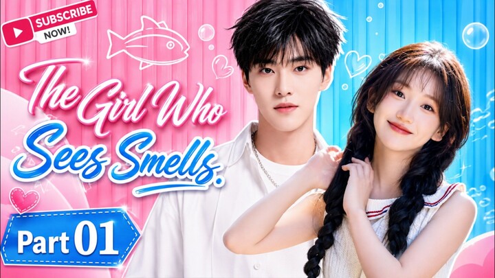 The Girl Who Sees Smells | Part 1 | Episode 1